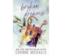 Corinne Michaels Broken Dreams (Tascabile) Whitlock Family