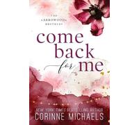 Corinne Michaels Come Back for Me - Special Edition (Tascabile)