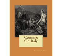 Corinne; Or, Italy