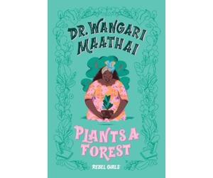 Corinne Purtill Dr. Wangari Maathai Plants a Forest (Copertina rigida)