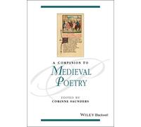 Corinne Saunders A Companion to Medieval Poetry (Copertina rigida)