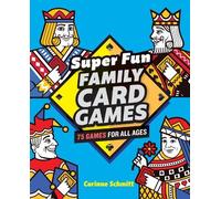 Corinne Schmitt Super Fun Family Card Games (Tascabile)