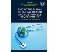 Corinne Schuste The Intersection of Global Health and Sustain (Copertina rigida)
