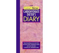 Corinne T. Netzer The Corinne T. Netzer Carbohydrate Dieter's Diary (Tascabile)