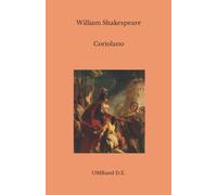 Coriolano: (Edizione integrale)