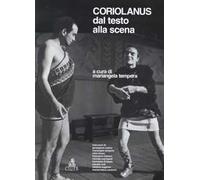 Coriolanus: dal testo alla scena