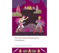 Coriolanus: The New Oxford Shakespeare