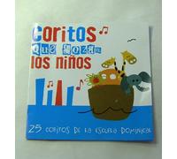 Coritos Que Gozan Los Ninos - Coritos Dela Escuela Dominical