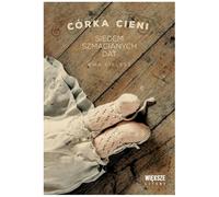 Córka cieni. Tom 1. Siedem szmacianych dat (Duże Litery)