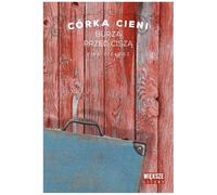 Córka cieni. Tom 3. Burza przed ciszą (Duże Litery)