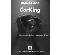CORKING. CI VOLEVANO I FANTASMI PER INFESTARE IL MONDO DEI VAMPIRI - Doe Rianda