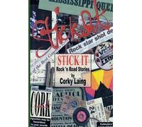 Corky Laing Stick It - Rock and Road Stories (Tascabile)