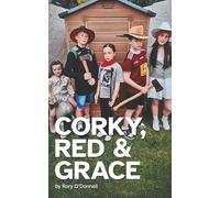 CORKY, RED & GRACE