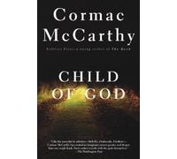Cormac McCarthy Child of God (Tascabile) Vintage International