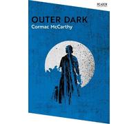 Cormac McCarthy Outer Dark (Tascabile) Picador Collection