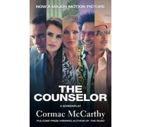 Cormac McCarthy The Counselor (Movie Tie-in Edition) (Tascabile)