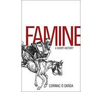 Cormac Ó Gráda Famine (Tascabile)