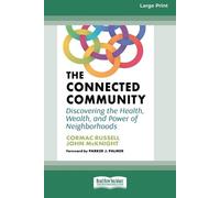 Cormac Russell John McKnight The Connected Community (Tascabile)