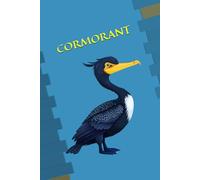 CORMORANT: ANIMALS OF THE WORLD, Positive Affirmation, Motivational and Inspirational Notebook, Animal Notebook, Birthday Gifts, Motivational Gifts, Notebook Gifts, Anniversary Gifts, For All...