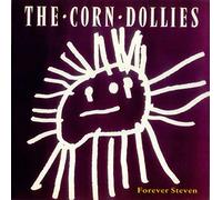 Corn Dollies - Forever Steven