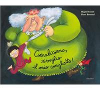 Cornabicorna, rivoglio il mio coniglietto! Ediz. a colori