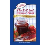 Cornabys the E-Z Gel Answer Book: Fun-Filled Recipes Using Cornaby's Cooking Products