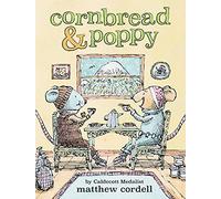 Cornbread & Poppy