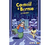 Corneil & bernie, vol. 5 : le secret