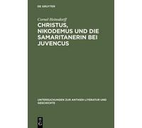 Cornel Heinsdor Christus, Nikodemus und die Samaritanerin bei (Copertina rigida)