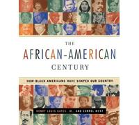 Cornel West Henry Louis Gates The African-American Century (Tascabile)