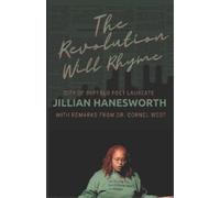 Cornel West Jillian Hanesworth The Revolution Will Rhyme (Tascabile)
