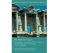 Cornelia B Horn Robert R Phenix The Rabbula Corpus (Tascabile)