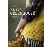 Cornelia Bartlette Knits from the Greenhouse (Tascabile)