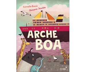 Cornelia Boese Stefanie Jeschke Arche Boa (Copertina rigida)