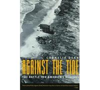 Cornelia Dean Against the Tide (Tascabile)