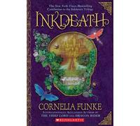 Cornelia Funke Inkdeath (Inkheart Trilogy, Book 3) (Tascabile) Inkheart