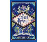 Cornelia Funke Inkheart 4: The Colour of Revenge HB (Copertina rigida) Inkheart