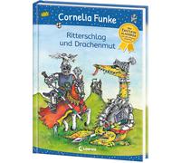 Cornelia Funke Ritterschlag und Drachenmut: Der Erstleseklas (Copertina rigida)