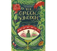 Cornelia Funke Tammi Hartung The Green Kingdom (Copertina rigida)