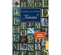 Cornelia Funke Tintenwelt 3. Tintentod (Tascabile)