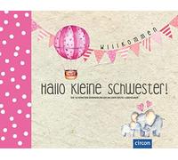 Cornelia Giebic Hallo kleine Schwester: Die schönsten Erinnerungen (Tascabile)
