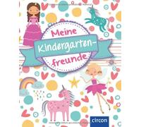Cornelia Giebic Meine Kindergartenfreunde: Feen & Einhörner ( (Copertina rigida)