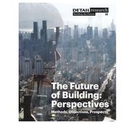 Cornelia Hellstern The Future of Building: Perspectives (Copertina rigida)