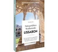 Cornelia Lohs Mein perfektes Wochenende Lissabon: Der Auszeitguide m (Tascabile)