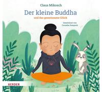 Cornelia Pompsch Claus M Der kleine Buddha und das gemeinsame (Copertina rigida)
