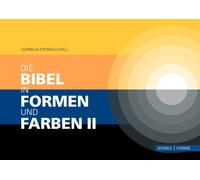 Cornelia Steinfeld Die Bibel in Formen Und Farben II (Copertina rigida)