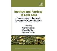Cornelia Storz Institutional Variety in East Asia (Copertina rigida)