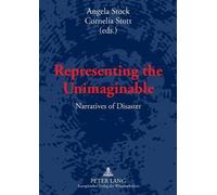 Cornelia Stott Representing the Unimaginable (Tascabile)