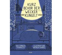 Cornelia Travnicek Kurz bevor der Wecker klingelt (Tascabile)