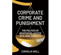 Cornelia Woll Corporate Crime and Punishment (Copertina rigida)